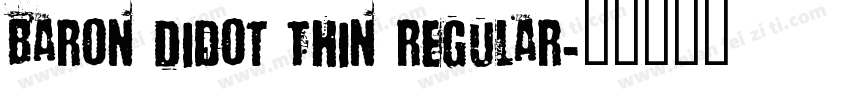 Baron Didot Thin Regular字体转换